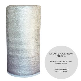 Aislante espuma polietileno FTRRA10 doble aluminio puro bordes termosellables 10mm x 1000mm x 20m rollo x 20m²